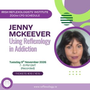 Zoom CPD - Jenny McKeever- Using Reflexology in Addiction