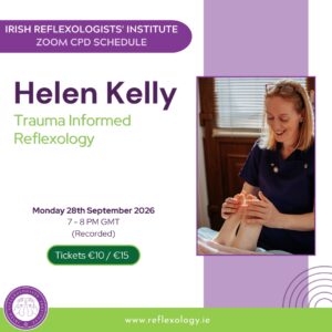 Zoom CPD - Helen Kelly - Trauma Informed Reflexology